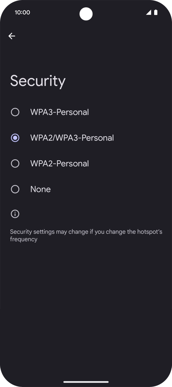 Press WPA3-Personal to password protect your WiFi hotspot. Press WPA3-Personal to password protect your WiFi hotspot.