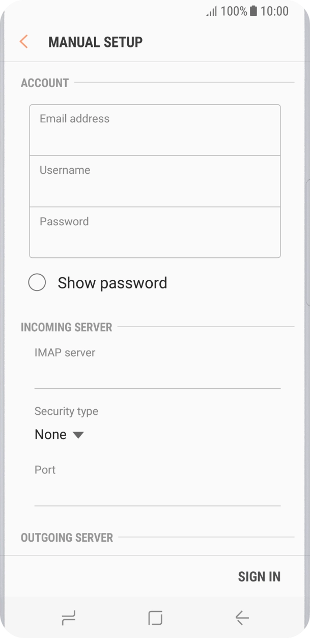 Press the field below 'Username' and key in the username for your email account. Press the field below 'Username' and key in the username for your email account.