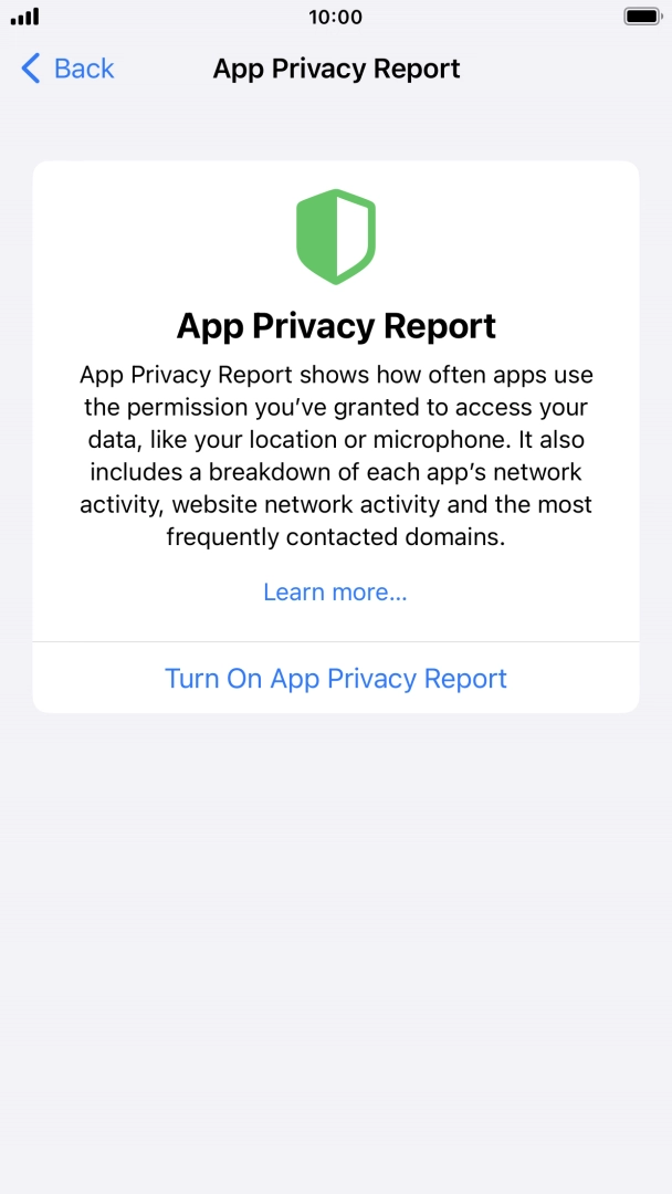 Press Turn On App Privacy Report to turn on the function.