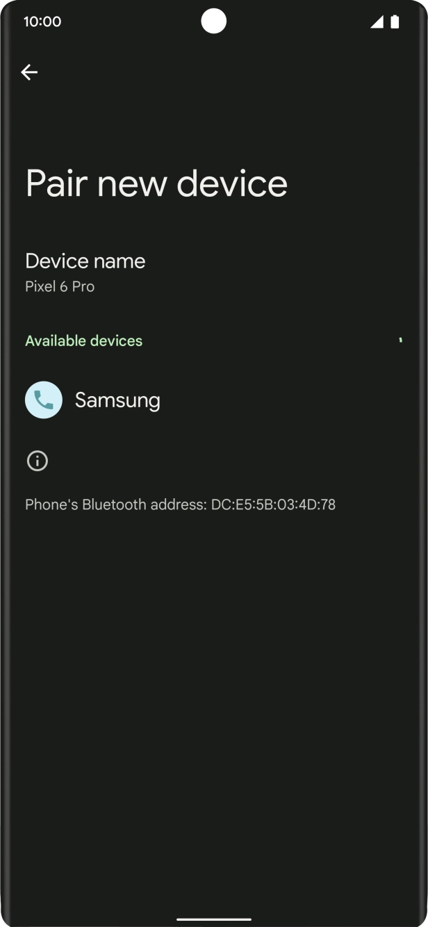 Press the required Bluetooth device and follow the instructions on the screen to pair the device with your phone.