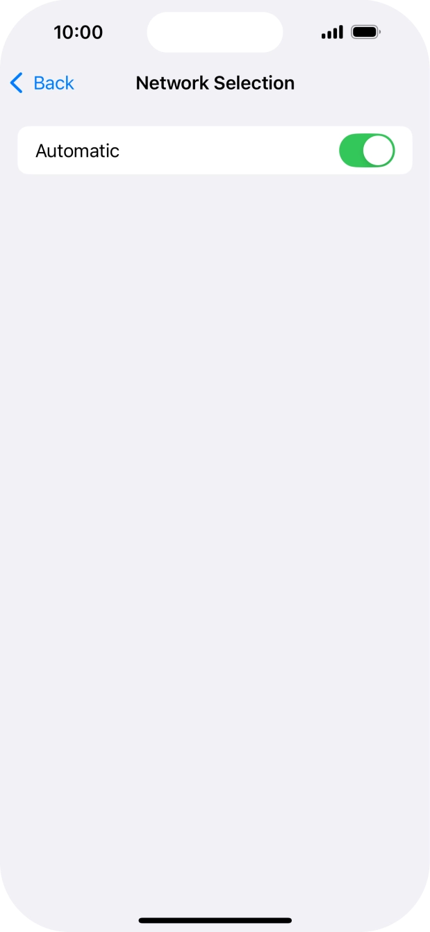 Press the indicator next to 'Automatic' to turn automatic network selection on or off.