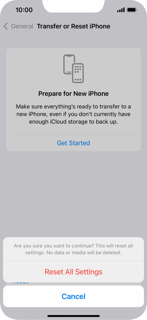 Press Reset All Settings. Wait a moment while the factory default settings are restored. Follow the instructions on the screen to set up your phone and prepare it for use.