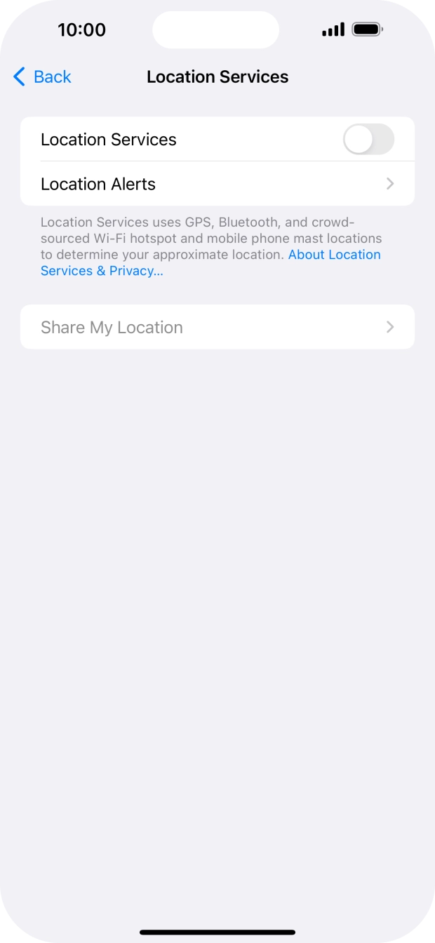Press the indicator next to 'Location Services' to turn the function on or off. Press the indicator next to 'Location Services' to turn the function on or off.