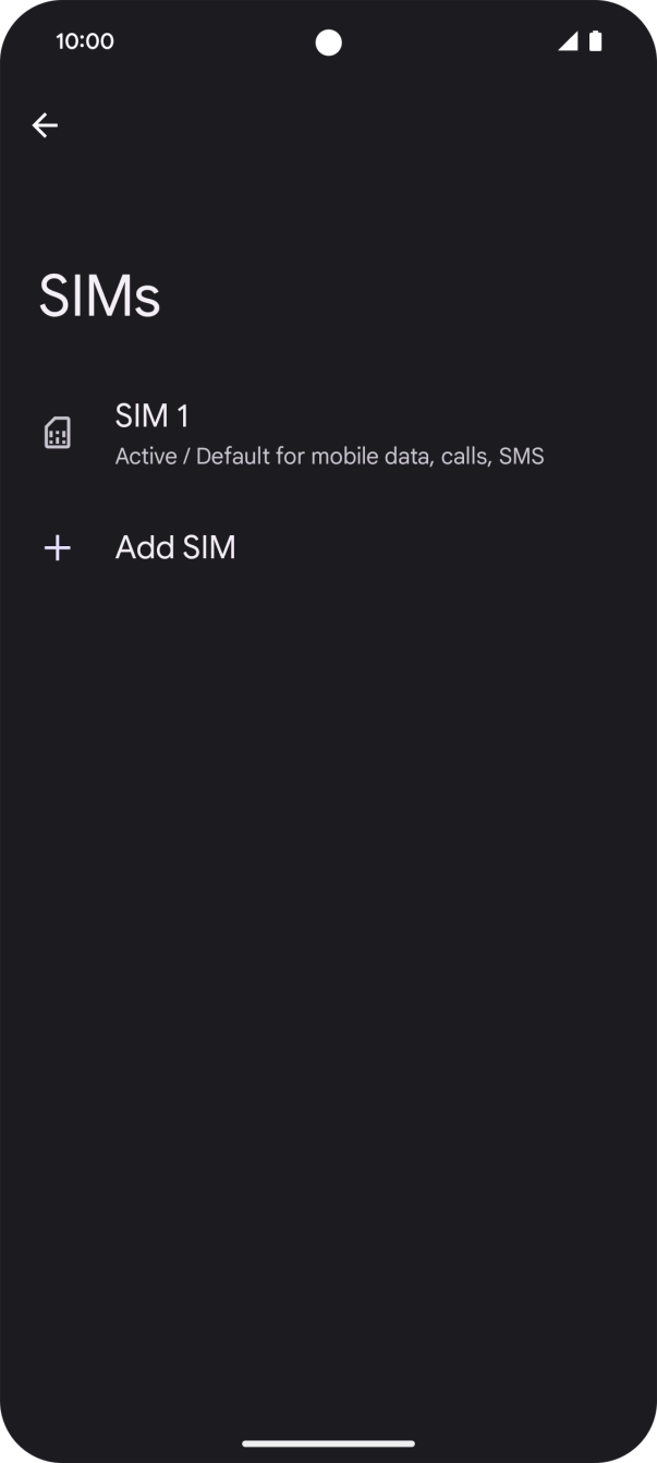 Press the name of the SIM. Press the name of the SIM.