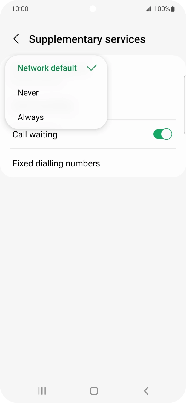 Press Always to turn on caller identification. Press Always to turn on caller identification.