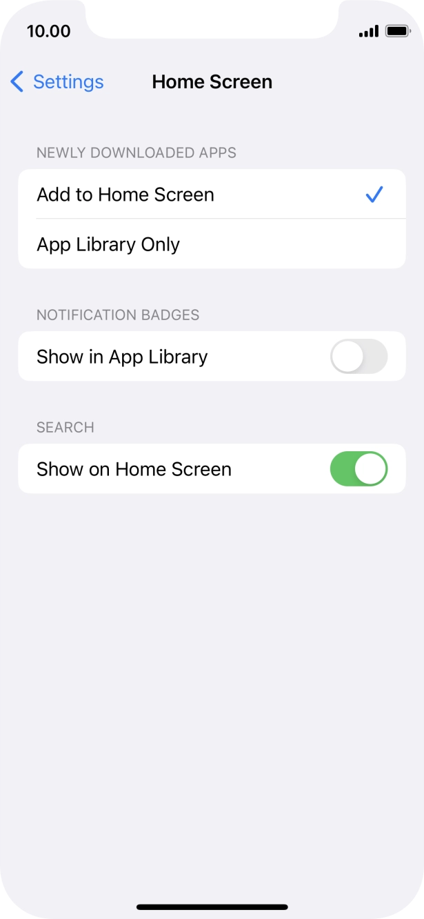 To add new downloaded apps to both the home screen and App Library, press Add to Home Screen.