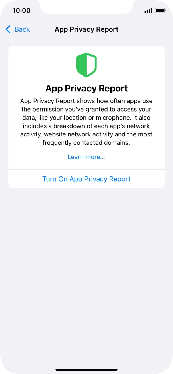 Press Turn On App Privacy Report to turn on the function.