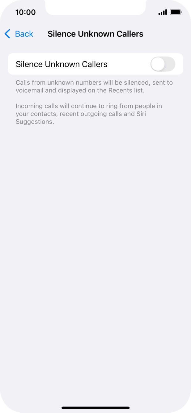 Press the indicator next to 'Silence Unknown Callers' to turn the function on or off. Press the indicator next to 'Silence Unknown Callers' to turn the function on or off.