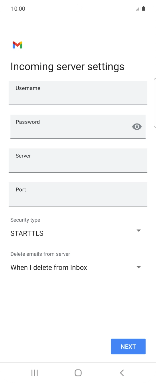 Press the field below 'Username' and key in the username for your email account. Press the field below 'Username' and key in the username for your email account.