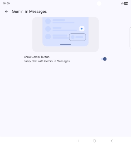 Press the indicator next to 'Show Gemini button' to turn on the function.