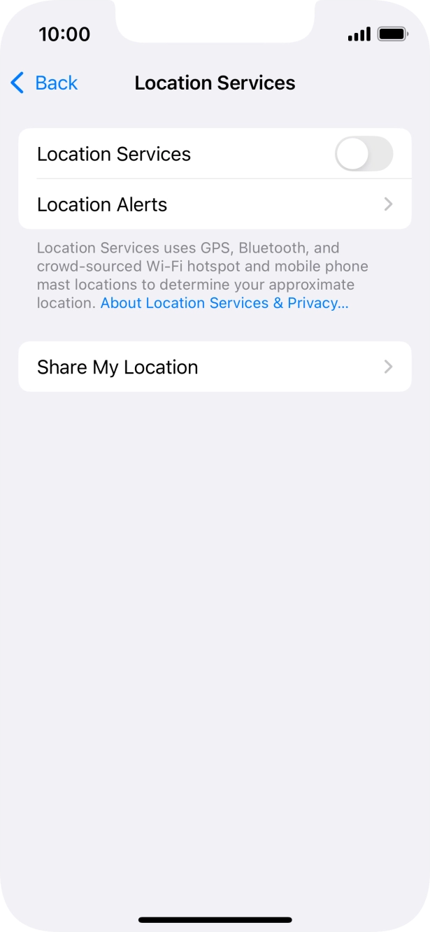 Press the indicator next to 'Location Services' to turn the function on or off. Press the indicator next to 'Location Services' to turn the function on or off.