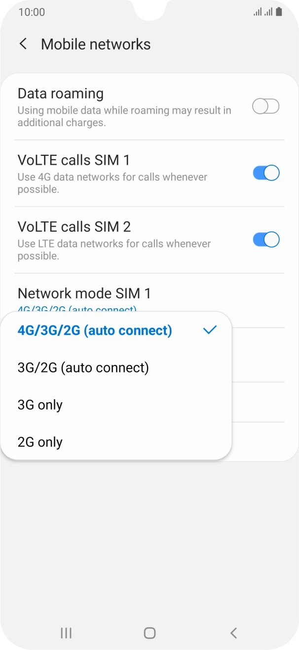 Press the required network mode. Press the required network mode.