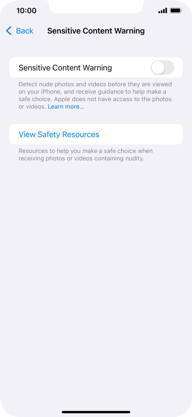 Press the indicator next to 'Sensitive Content Warning' to turn the function on or off. Press the indicator next to 'Sensitive Content Warning' to turn the function on or off.