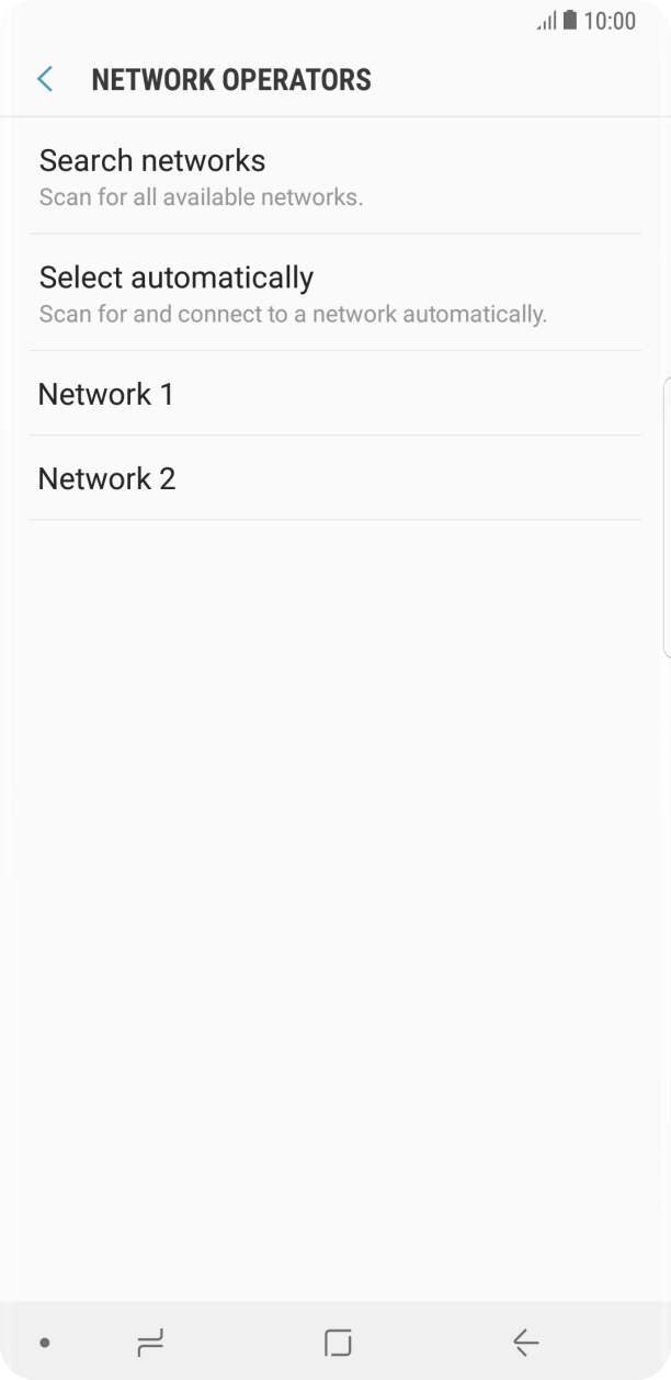 Press the required network. Press the required network.