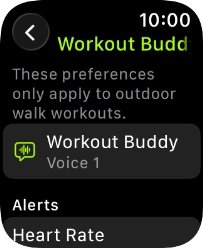Follow the instructions on the screen to select more settings for Workout Buddy.