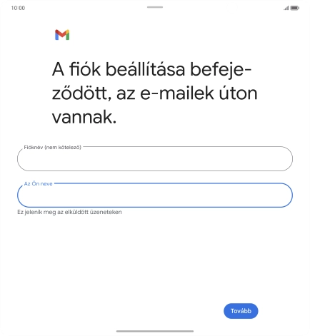 Válaszd a Tovább lehetőséget.