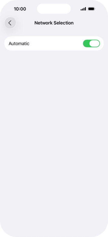 Press the indicator next to 'Automatic' to turn automatic network selection on or off.