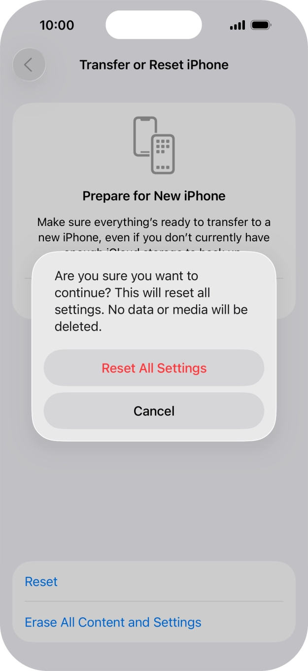 Press Reset All Settings. Wait a moment while the factory settings are restored. Follow the instructions on the screen to set up your phone and prepare it for use.