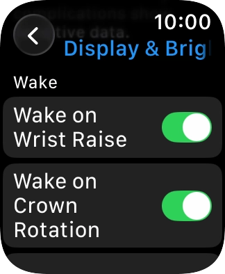 Press the indicator next to 'Wake on Wrist Raise' to turn the function on or off.