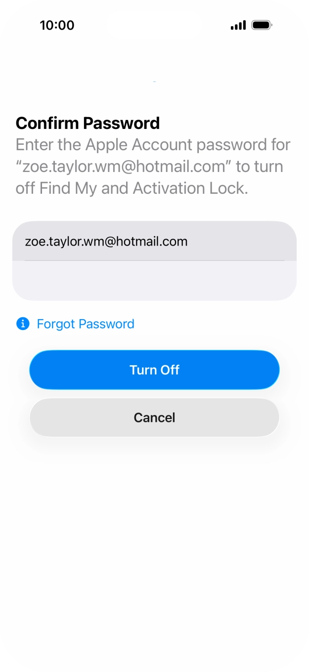 Key in the password for your Apple Account and press Turn Off. Wait a moment while the factory settings are restored. Follow the instructions on the screen to set up your phone and prepare it for use.