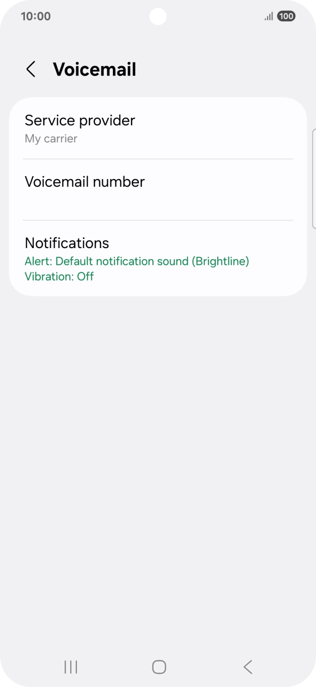 Press Voicemail number. Press Voicemail number.