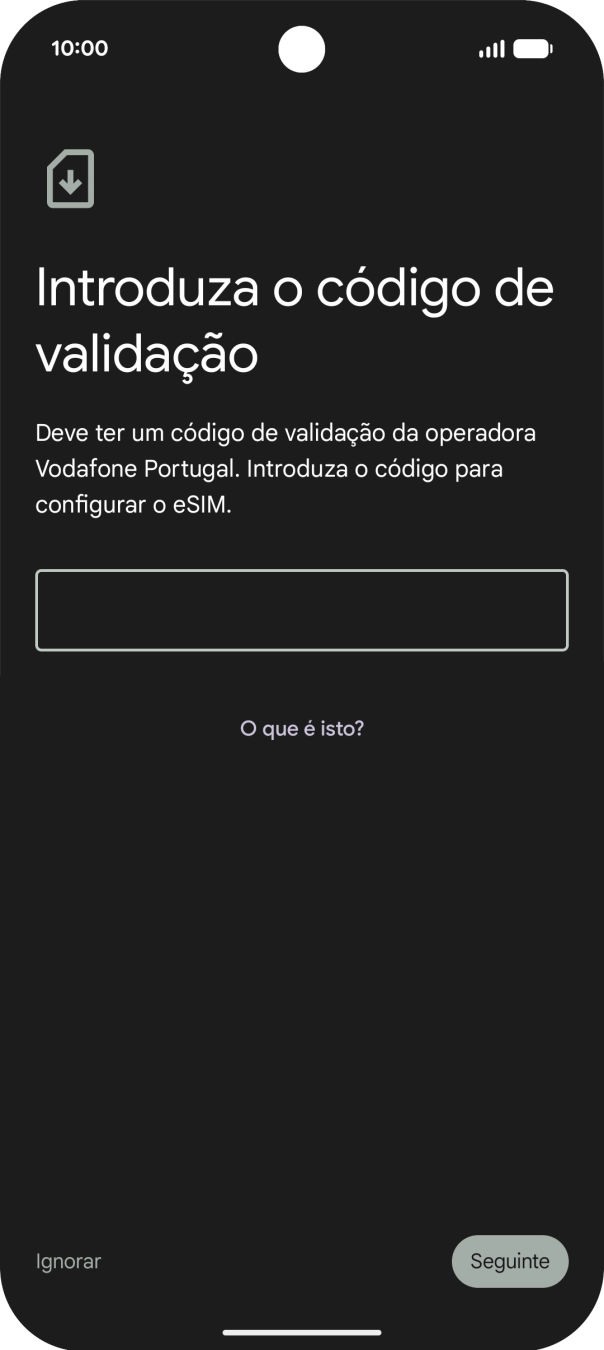 Introduza o código de confirmação enviado e prima Seguinte.