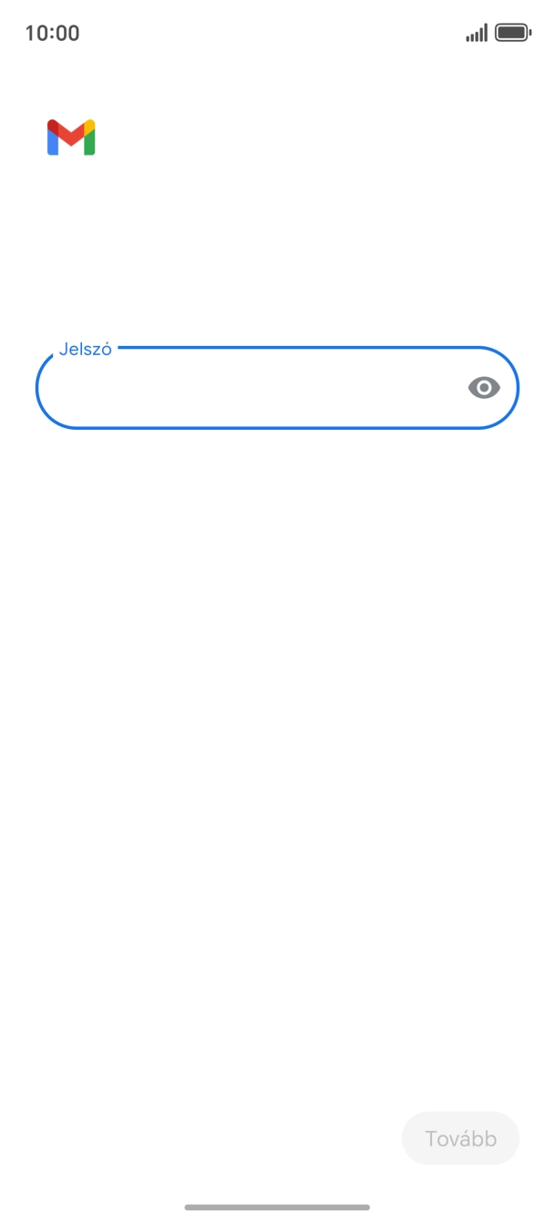 Kattints a „Jelszó” alatti mezőre, és írd be az e-mail-fiókodhoz tartozó jelszót.