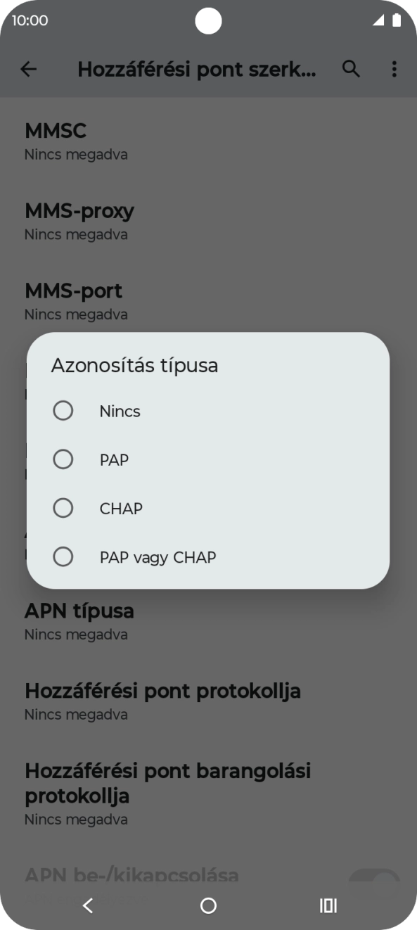 Válaszd a PAP lehetőséget. Válaszd a PAP lehetőséget.