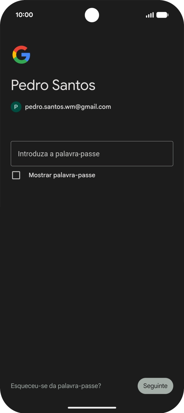Prima Introduza a palavra-passe e introduza a password da sua conta Google.