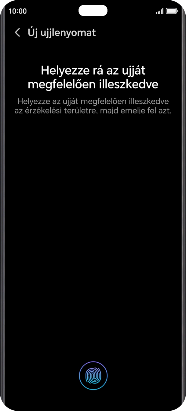 Kövesd a kijelzőn megjelenő utasításokat képernyőzár létrehozásához ujjlenyomattal. Kövesd a kijelzőn megjelenő utasításokat képernyőzár létrehozásához ujjlenyomattal.