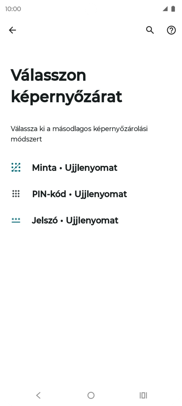 Válaszd ki a kívánt képernyőzárkódot, és kövesd a kijelzőn megjelenő utasításokat egy extra képernyőzár létrehozásához.