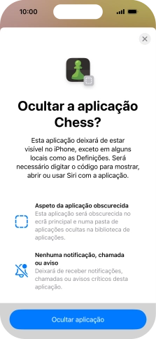Prima Ocultar aplicação.