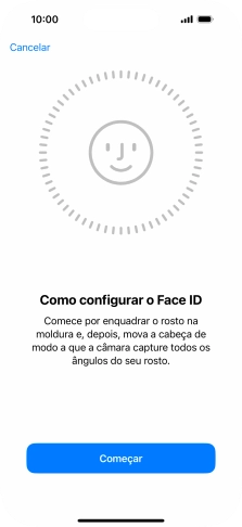 Prima Começar e siga as indicações no ecrã para estabelecer um código de reconhecimento facial (Face ID).