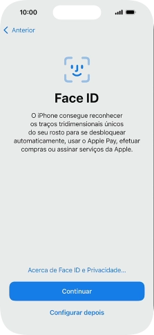 Siga as indicações no ecrã para ativar a utilização do reconhecimento facial (Face ID) ou prima Configurar depois.