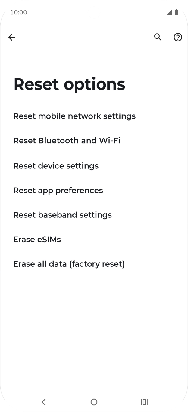 Press Erase all data (factory reset). Press Erase all data (factory reset).