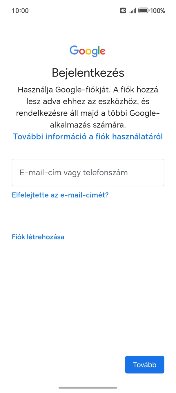Amennyiben nincs Google-fiókod, válaszd a Fiók létrehozása lehetőséget, és kövesd a képernyőn megjelenő utasításokat egy új fiók létrehozásához.