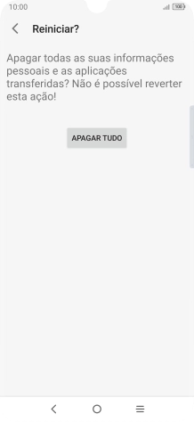 Prima APAGAR TUDO. Aguarde um momento enquanto o telefone restabelece as definições originais. Siga as indicações no ecrã para configurar o telefone de modo que este fique pronto a ser utilizado.