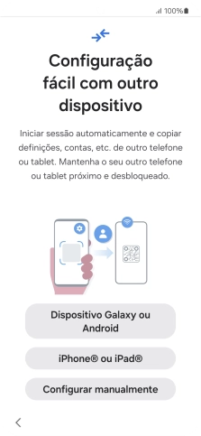 Prima a definição pretendida para transferir conteúdo de outro dispositivo ou prima Configurar manualmente.