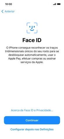 Siga as indicações no ecrã para ativar a utilização do reconhecimento facial (Face ID) ou prima Configurar depois nas Definições.