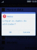 Prima a tecla esquerda de seleção para confirmar. Aguarde um momento enquanto o telefone restabelece as definições originais. Siga as indicações no ecrã para configurar o telefone de modo que este fique pronto a ser utilizado.