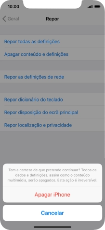 Prima Apagar iPhone. Aguarde um momento enquanto o telefone restabelece as definições originais. Siga as indicações no ecrã para configurar o telefone de modo que este fique pronto a ser utilizado.