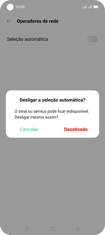 Prima Desativado para desativar a função e aguarde enquanto o telefone procura as redes.