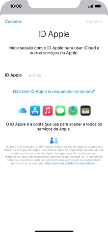 Se não tiver um ID Apple, prima Não tem ID Apple ou esqueceu-se do seu? e siga as indicações no ecrã para criar um ID Apple.