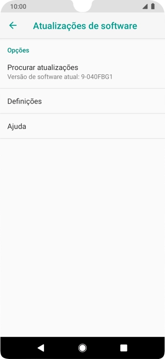 Prima Procurar atualizações. Se existir uma nova versão de software disponível, será agora indicado no ecrã. Siga as indicações no ecrã para atualizar o software do telefone.