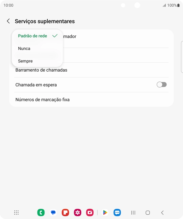 Prima Sempre para ativar a visualização do seu número.