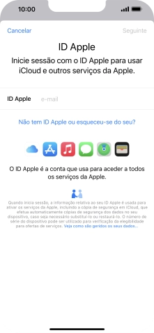 Se não tiver um ID Apple, prima Não tem ID Apple ou esqueceu-se do seu? e siga as indicações no ecrã para criar um ID Apple.