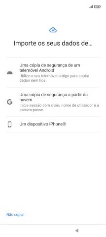 Prima o método de transferência pretendido e siga as indicações no ecrã para transferir conteúdo de outro telefone e completar a ativação do telefone.