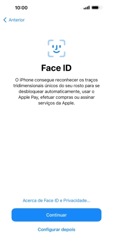 Siga as indicações no ecrã para ativar a utilização do reconhecimento facial (Face ID) ou prima Configurar depois.