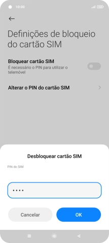 Introduza o seu código PIN e prima OK.