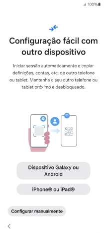 Prima a definição pretendida para transferir conteúdo de outro dispositivo ou prima Configurar manualmente.